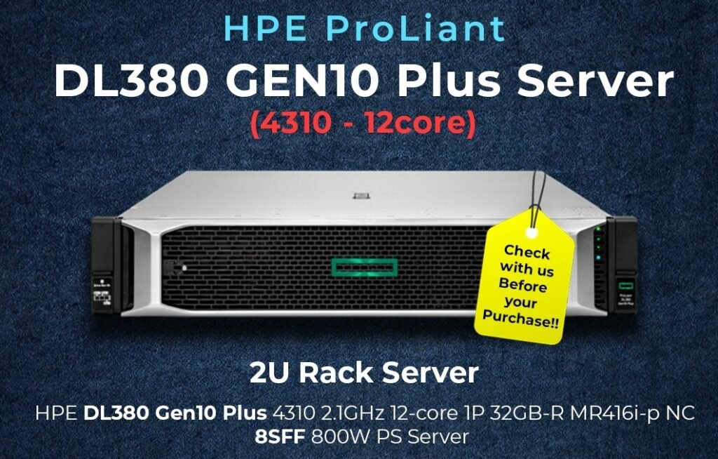 HPE Proliant DL380 Gen10 Plus 2U Rack Server – velstek.com